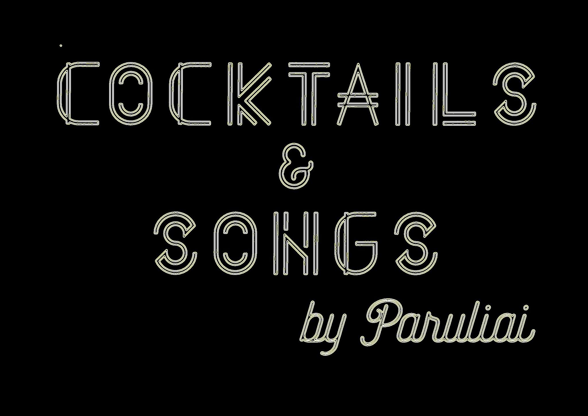 Cocktails and Songs